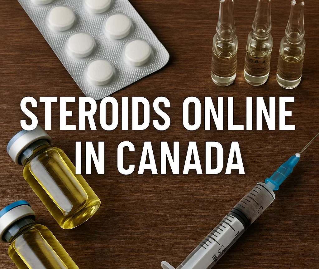 Steroid vials, ampoules, tablets, and a syringe on a wooden table with text reading “Steroids Online in Canada.”